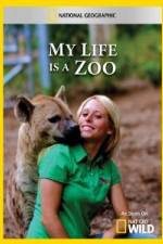Watch National Geographic My Life Is A Zoo Tvmuse