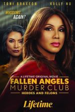 Watch Fallen Angels Murder Club: Heroes and Felons Tvmuse