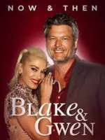 Watch Blake & Gwen: Now & Then Tvmuse