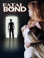 Watch Fatal Bond Tvmuse