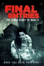 Watch The Video Diary of Madi O, Final Entries Tvmuse