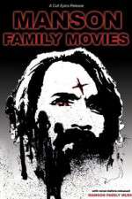 Watch Manson Family Movies Tvmuse