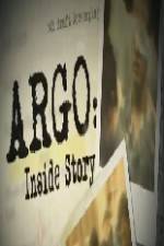 Watch Argo: Inside Story Tvmuse