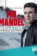 Watch Mo Mandel Negative Reinforcement Tvmuse