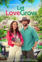 Watch Let Love Grow Tvmuse