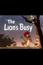 Watch The Lion\'s Busy (Short 1950) Tvmuse