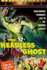 Watch The Headless Ghost Tvmuse