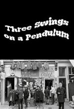 Watch Three Swings on a Pendulum (TV Special 1967) Tvmuse