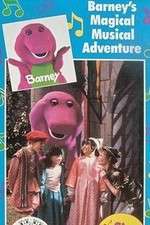 Watch Barneys Magical Musical Adventure Tvmuse