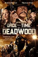 Watch Once Upon a Time in Deadwood Tvmuse