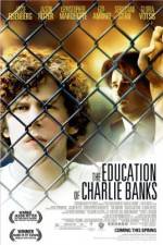 Watch The Education of Charlie Banks Tvmuse