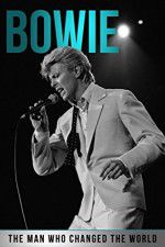 Watch Bowie: The Man Who Changed the World Tvmuse