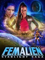 Watch Femalien: Starlight Saga Tvmuse
