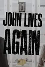 Watch John Lives Again Tvmuse