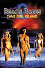 Watch Beach Babes 2: Cave Girl Island Tvmuse