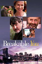 Watch Breakable You Tvmuse