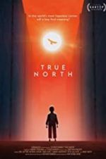 Watch True North Tvmuse