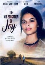 Watch The Mis-Education of Joy Tvmuse