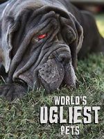 Watch World\'s Ugliest Pets Tvmuse