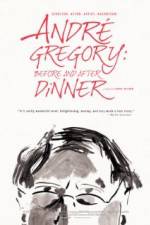 Watch Andre Gregory: Before and After Dinner Tvmuse
