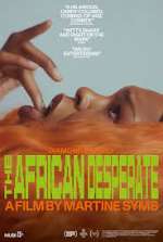 Watch The African Desperate Tvmuse