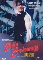 Watch Eddie and the Cruisers II: Eddie Lives! Tvmuse