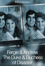 Watch Fergie & Andrew: The Duke & Duchess of Disaster Tvmuse
