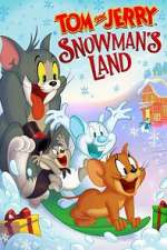 Watch Tom and Jerry: Snowman's Land Tvmuse