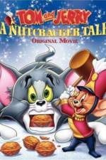 Watch Tom and Jerry: A Nutcracker Tale Tvmuse