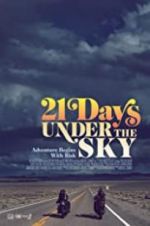 Watch 21 Days Under the Sky Tvmuse