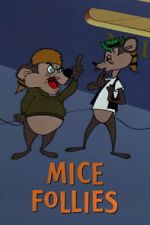 Watch Mice Follies (Short 1960) Tvmuse