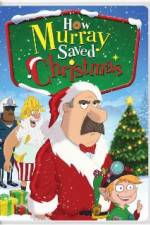Watch How Murray Saved Christmas Tvmuse