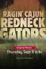 Watch Ragin Cajun Redneck Gators Tvmuse