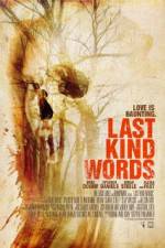 Watch Last Kind Words Tvmuse