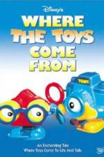 Watch Where the Toys Come from Tvmuse