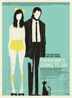 Watch Everyone\'s Going to Die Tvmuse