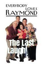 Watch Everybody Loves Raymond: The Last Laugh Tvmuse