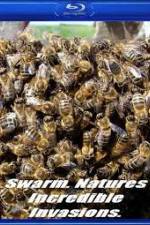 Watch Swarm: Nature's Incredible Invasions Tvmuse