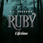 Watch V.C. Andrews\' Ruby Tvmuse
