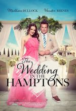 Watch The Wedding in the Hamptons Tvmuse