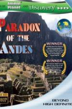 Watch Paradox of the Andes Tvmuse