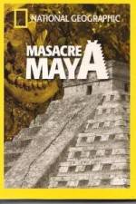 Watch National Geographic Royal Maya Massacre Tvmuse