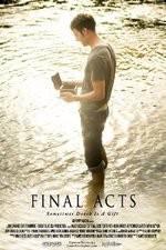Watch Final Acts Tvmuse