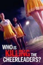 Watch Who Is Killing the Cheerleaders? Tvmuse