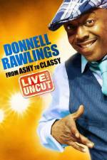Watch Donnell Rawlings From Ashy to Classy Tvmuse