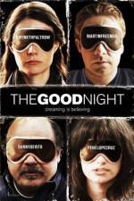Watch The Good Night Tvmuse
