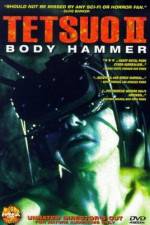 Watch Tetsuo II: Body Hammer Tvmuse