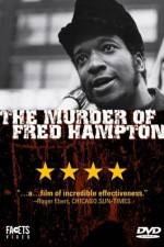 Watch The Murder of Fred Hampton Tvmuse