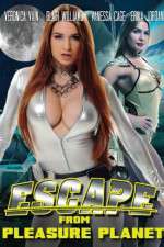 Watch Escape from Pleasure Planet Tvmuse