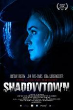 Watch Shadowtown Tvmuse